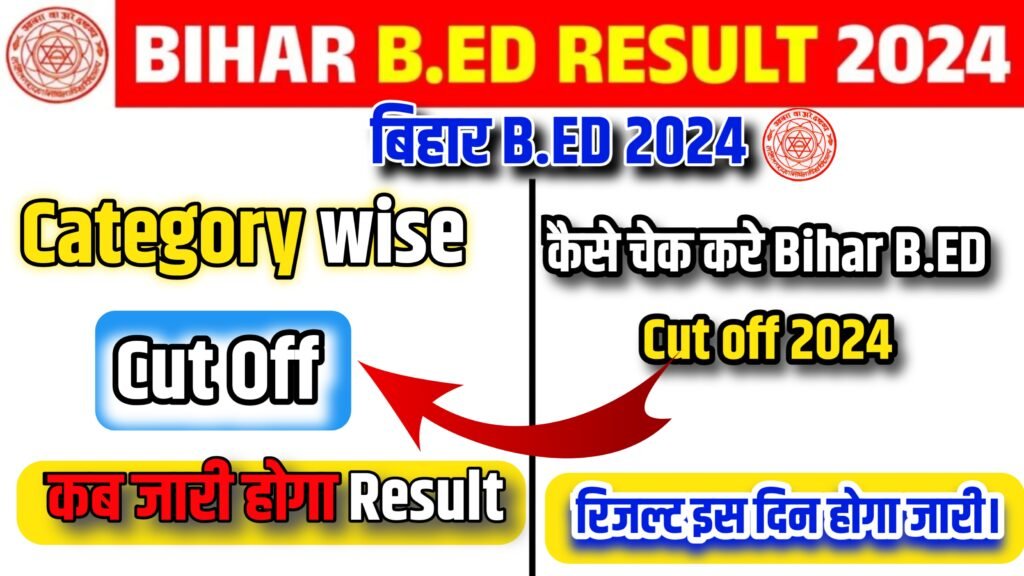 Bihar B.Ed Cut Off Marks 2024